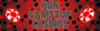 Exploring Casinos Not Affected by GamStop A Comprehensive Guide Exploring Casinos Not Affected by GamStop A Comprehensive Guide