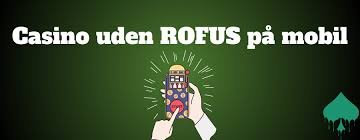 Casino Uden ROFUS Få Free Spins Uden Problemer
