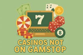 Discover Exciting Online Casinos Not on GamStop
