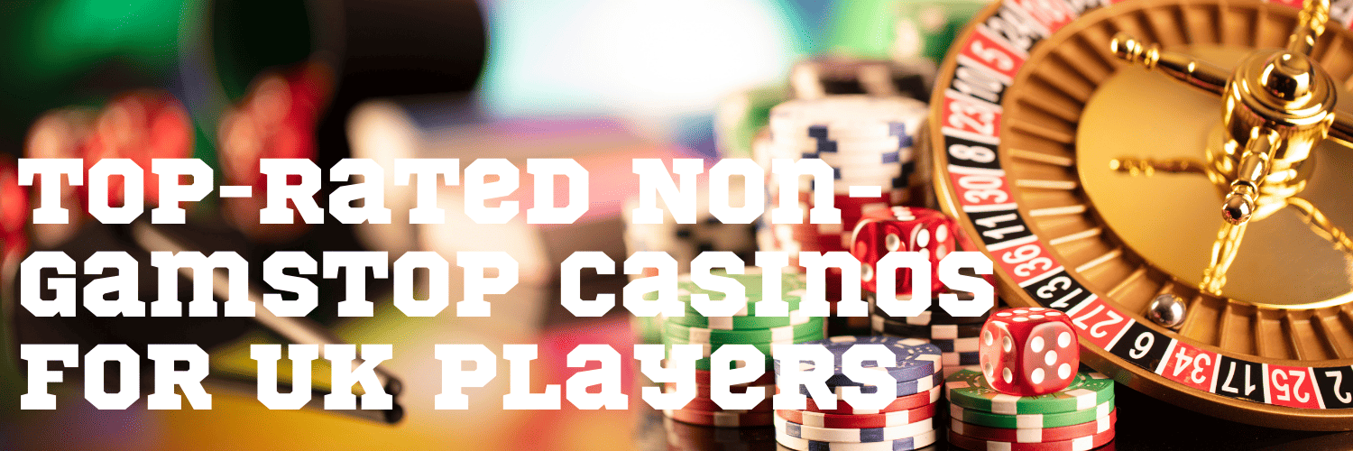 Discover Reputable Casinos Not on GamStop Discover Reputable Casinos Not on GamStop