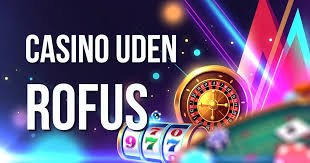 Bedste Casino Uden ROFUS - Find Dit Ideelle Spilsted